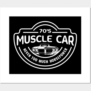 Muscle Car - Never enough horsepower Posters and Art